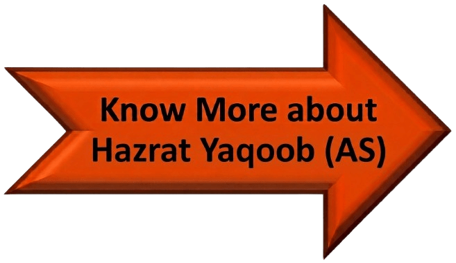 Know More about Hazrat Yaqoob (AS)