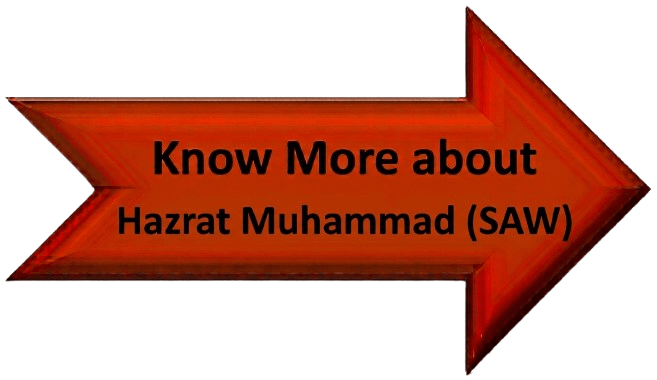 Know More about Hazrat Muhammad (SAW)