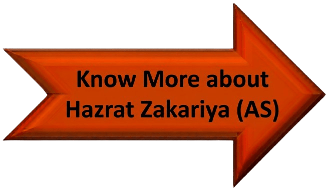 Know More about Hazrat Zakariya (AS)